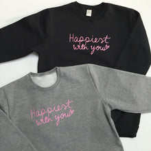 Load image into Gallery viewer, Happiest with You