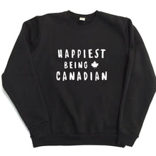 Load image into Gallery viewer, Happiest Being Canadian