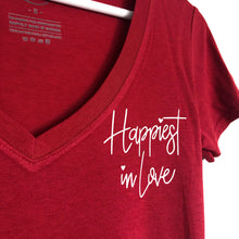 Load image into Gallery viewer, HAPPIEST IN LOVE - Women&#39;s Red V-Neck T-Shirt