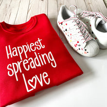 Load image into Gallery viewer, Happiest Spreading Love