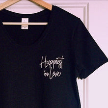 Load image into Gallery viewer, HAPPIEST IN LOVE - Women's Black Scoop Bottom T-Shirt