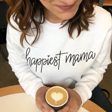 Load image into Gallery viewer, Happiest Mama
