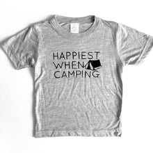 Load image into Gallery viewer, Happiest When Camping - TODDLER/YOUTH