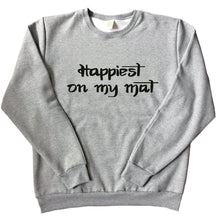 Load image into Gallery viewer, Happiest on my Mat (OM font)