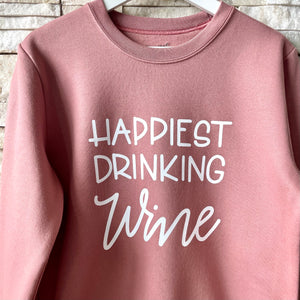 Happiest Drinking Wine
