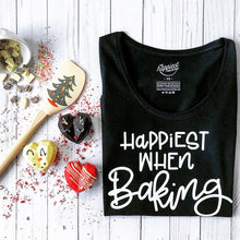 Load image into Gallery viewer, Happiest When Baking - Women&#39;s Black Scoop Bottom T-Shirt